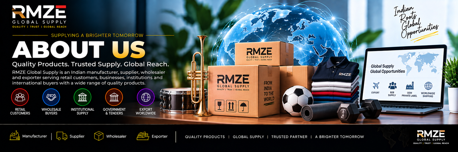 RMZE Global Supply About Us showing Indian manufacturer, supplier, wholesaler and exporter serving global markets