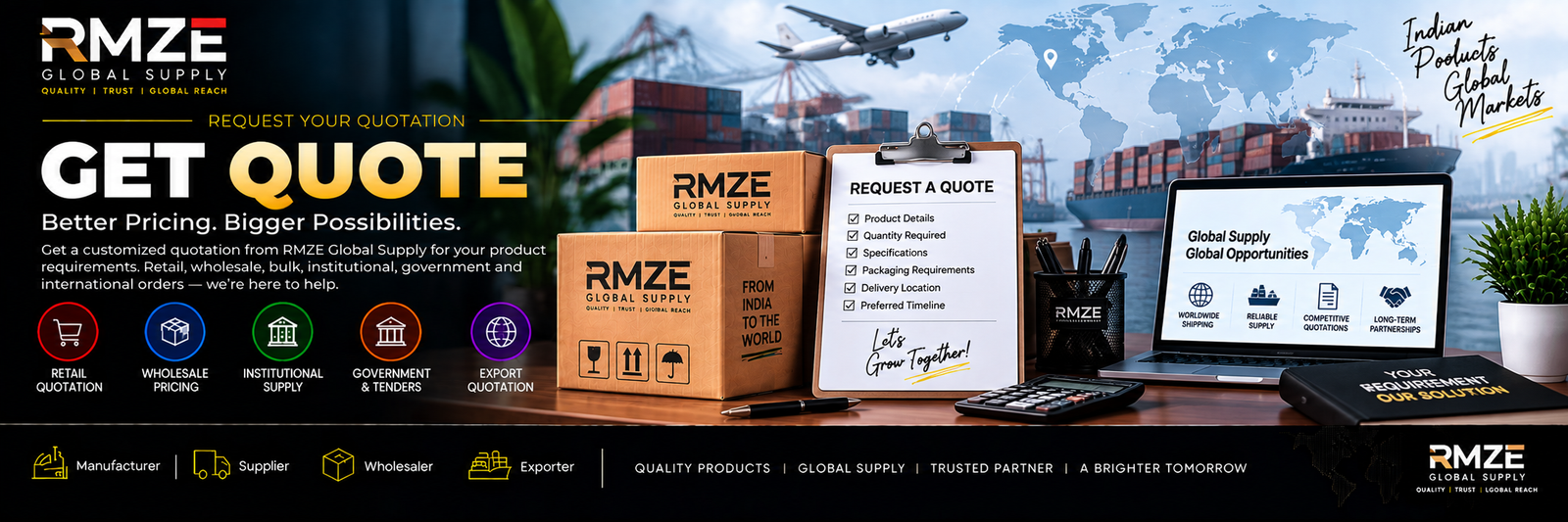 RMZE Get Quote for retail, wholesale, bulk, institutional, government tender and export requirements